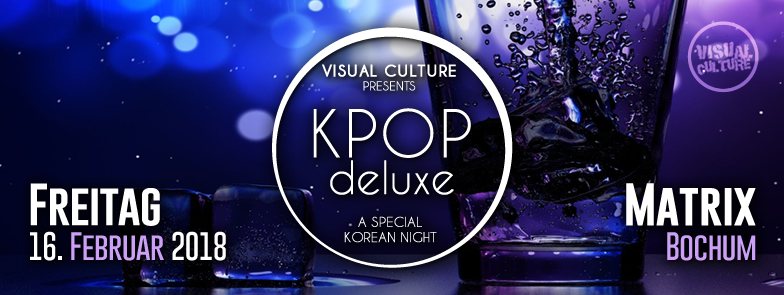 Im Februar 2018 findet die erste Kabuki RockStyle x KPOP deluxe Party des Jahres statt.